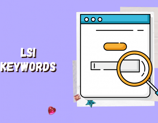 9# Tận dụng LSI keywords thúc đẩy từ khóa SEO hiệu quả